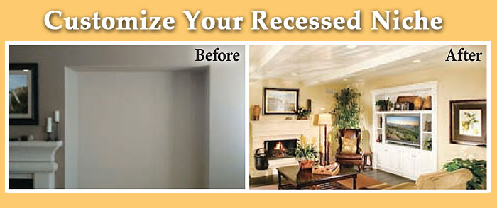 Customize Recessed Niche